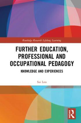 Loo |  Further Education, Professional and Occupational Pedagogy | Buch |  Sack Fachmedien