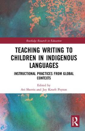 Sherris / Peyton |  Teaching Writing to Children in Indigenous Languages | Buch |  Sack Fachmedien