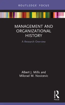 Mills / Novicevic |  Management and Organizational History | Buch |  Sack Fachmedien