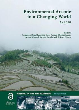 Guo / Bhattacharya / Bundschuh |  Environmental Arsenic in a Changing World | Buch |  Sack Fachmedien