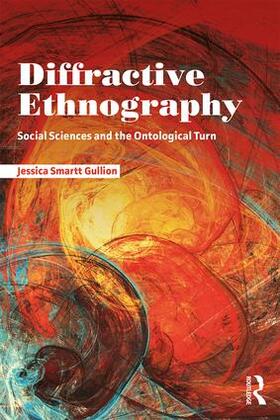 Gullion |  Diffractive Ethnography | Buch |  Sack Fachmedien