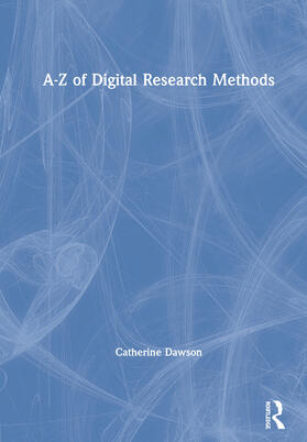 Dawson |  A-Z of Digital Research Methods | Buch |  Sack Fachmedien