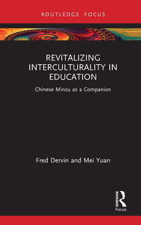 Dervin / Yuan |  Revitalizing Interculturality in Education | Buch |  Sack Fachmedien