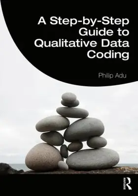 Adu |  A Step-by-Step Guide to Qualitative Data Coding | Buch |  Sack Fachmedien