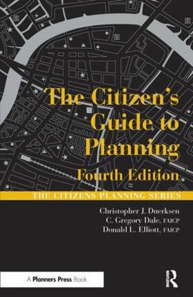 Duerksen / Dale / Elliott |  The Citizen's Guide to Planning | Buch |  Sack Fachmedien