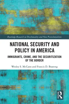 McCann / Boateng |  National Security and Policy in America | Buch |  Sack Fachmedien