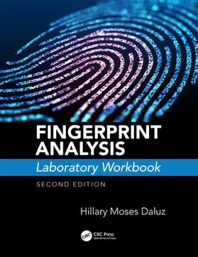 Moses Daluz |  Fingerprint Analysis Laboratory Workbook, Second Edition | Buch |  Sack Fachmedien