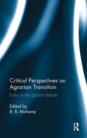 Mohanty |  Critical Perspectives on Agrarian Transition | Buch |  Sack Fachmedien