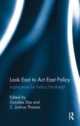 Das / Thomas |  Look East to Act East Policy | Buch |  Sack Fachmedien