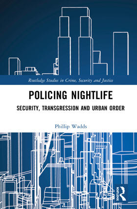 Wadds | Policing Nightlife | Buch | 978-1-138-48880-9 | sack.de