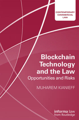 Kianieff |  Blockchain Technology and the Law | Buch |  Sack Fachmedien