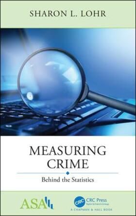 Lohr |  Measuring Crime | Buch |  Sack Fachmedien