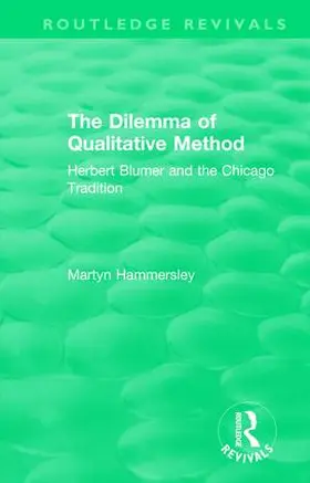 Hammersley |  : The Dilemma of Qualitative Method (1989) | Buch |  Sack Fachmedien