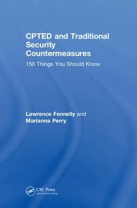 Fennelly / Perry |  Cpted and Traditional Security Countermeasures | Buch |  Sack Fachmedien