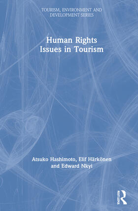 Hashimoto / Harkonen / Nkyi |  Human Rights Issues in Tourism | Buch |  Sack Fachmedien