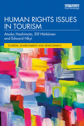 Hashimoto / Nkyi / Harkonen |  Human Rights Issues in Tourism | Buch |  Sack Fachmedien