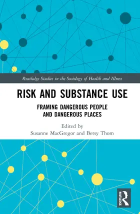 MacGregor / Thom |  Risk and Substance Use | Buch |  Sack Fachmedien