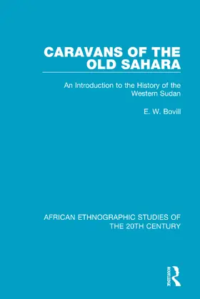 Bovill |  Caravans of the Old Sahara | Buch |  Sack Fachmedien