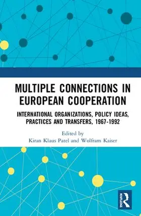 Patel / Kaiser |  Multiple Connections in European Cooperation | Buch |  Sack Fachmedien