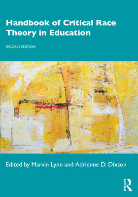 Dixson / Lynn |  Handbook of Critical Race Theory in Education | Buch |  Sack Fachmedien