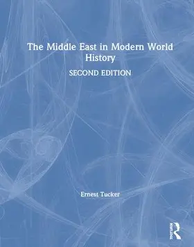 Tucker |  The Middle East in Modern World History | Buch |  Sack Fachmedien