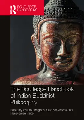 Edelglass / Harter / McClintock |  The Routledge Handbook of Indian Buddhist Philosophy | Buch |  Sack Fachmedien