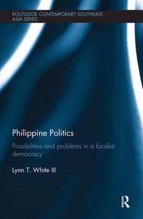 White / White III |  Philippine Politics | Buch |  Sack Fachmedien