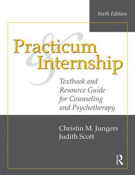 Jungers / Scott |  Practicum and Internship | Buch |  Sack Fachmedien