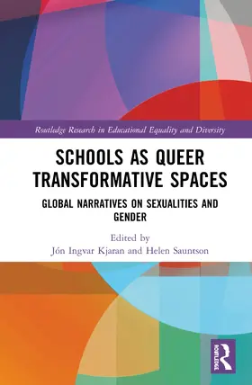 Kjaran / Sauntson |  Schools as Queer Transformative Spaces | Buch |  Sack Fachmedien