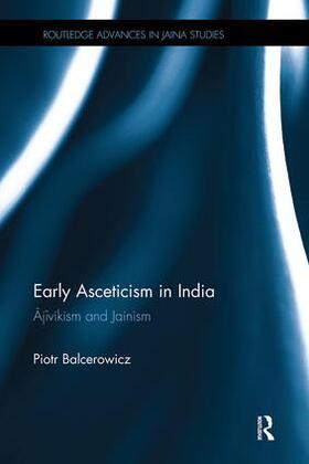 Balcerowicz |  Early Asceticism in India | Buch |  Sack Fachmedien