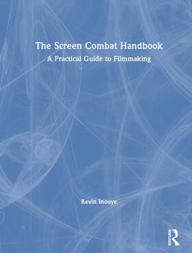 Inouye |  The Screen Combat Handbook | Buch |  Sack Fachmedien