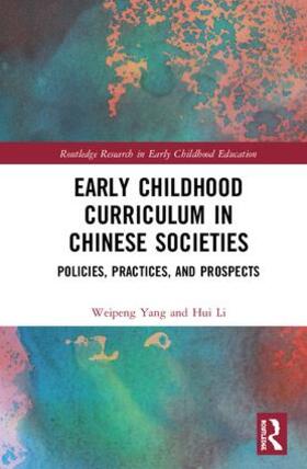 Yang / Li |  Early Childhood Curriculum in Chinese Societies | Buch |  Sack Fachmedien