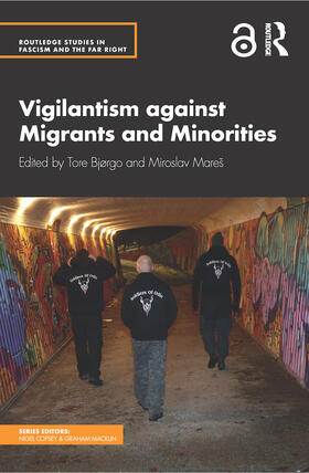 Bjørgo / Mares / Mareš |  Vigilantism against Migrants and Minorities | Buch |  Sack Fachmedien