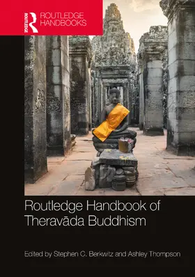 Berkwitz / Thompson |  Routledge Handbook of Therav&#257;da Buddhism | Buch |  Sack Fachmedien