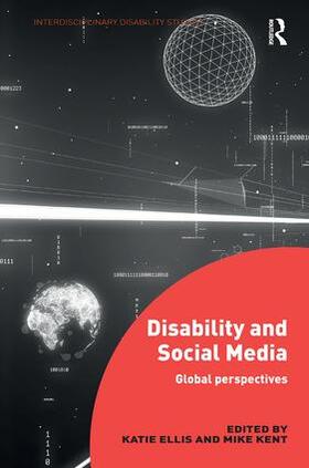 Ellis / Kent |  Disability and Social Media | Buch |  Sack Fachmedien
