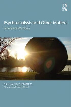 Edwards |  Psychoanalysis and Other Matters | Buch |  Sack Fachmedien