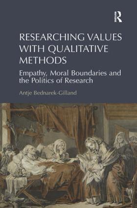 Bednarek-Gilland |  Researching Values with Qualitative Methods | Buch |  Sack Fachmedien