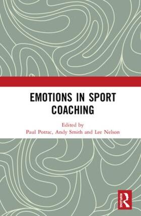 Potrac / Smith / Nelson |  Emotions in Sport Coaching | Buch |  Sack Fachmedien