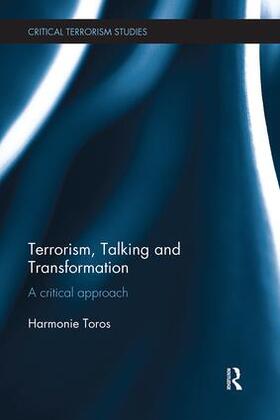 Toros |  Terrorism, Talking and Transformation | Buch |  Sack Fachmedien