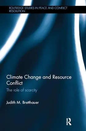 Bretthauer |  Climate Change and Resource Conflict | Buch |  Sack Fachmedien