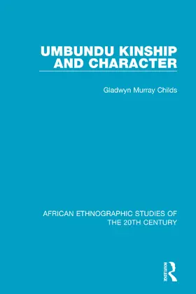 Murray Childs |  Umbundu Kinship and Character | Buch |  Sack Fachmedien