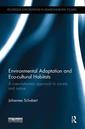 Schubert |  Environmental Adaptation and Eco-cultural Habitats | Buch |  Sack Fachmedien