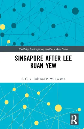 Luk / Preston |  Singapore after Lee Kuan Yew | Buch |  Sack Fachmedien