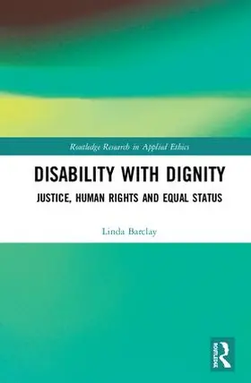 Barclay |  Disability with Dignity | Buch |  Sack Fachmedien