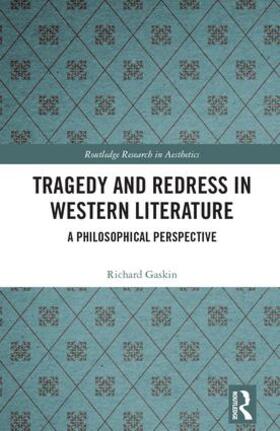 Gaskin |  Tragedy and Redress in Western Literature | Buch |  Sack Fachmedien