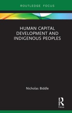 Biddle |  Human Capital Development and Indigenous Peoples | Buch |  Sack Fachmedien