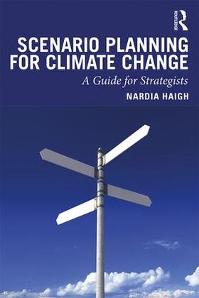 Haigh |  Scenario Planning for Climate Change | Buch |  Sack Fachmedien