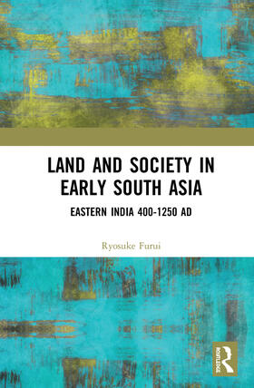 Furui |  Land and Society in Early South Asia | Buch |  Sack Fachmedien