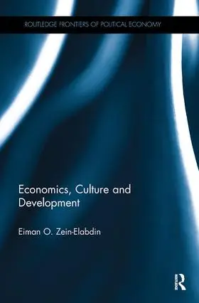 Zein-Elabdin |  Economics, Culture and Development | Buch |  Sack Fachmedien