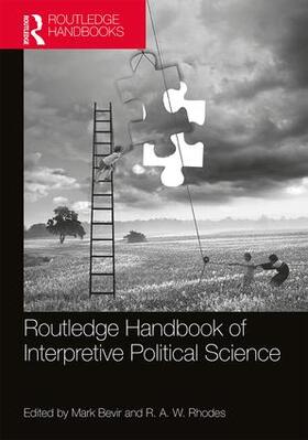 Bevir / Rhodes |  Routledge Handbook of Interpretive Political Science | Buch |  Sack Fachmedien